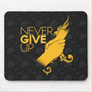 Tapis De Souris N'abandonnez jamais Mousepad