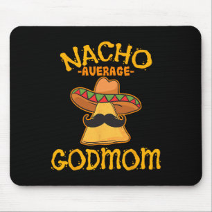 Tapis De Souris Nacho Average Godmom Mexicain Cinco De Mayo Marrai