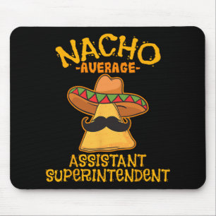 Tapis De Souris Nacho Average Istant Superintendent Cinco De Mayo