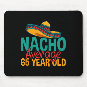 Tapis De Souris Nacho Moyenne 65 Ans Cinco De Mayo 65e Naissance