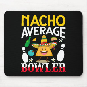 Tapis De Souris Nacho Moyenne Bowler Cinco De Mayo Bowling Mexicai