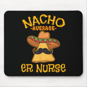 Tapis De Souris Nacho Moyenne Er Infirmière Cinco De Mayo Fiesta E