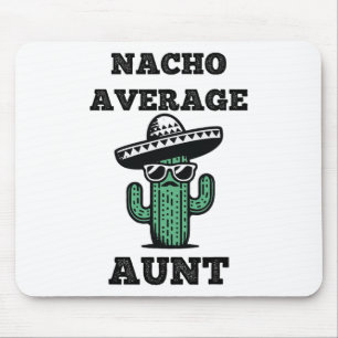 Tapis De Souris Nacho Moyenne Tante Plaisanterie Amusante Mexicain
