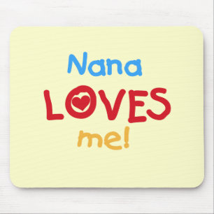 Tapis De Souris Nana aime mes t-shirts et cadeaux
