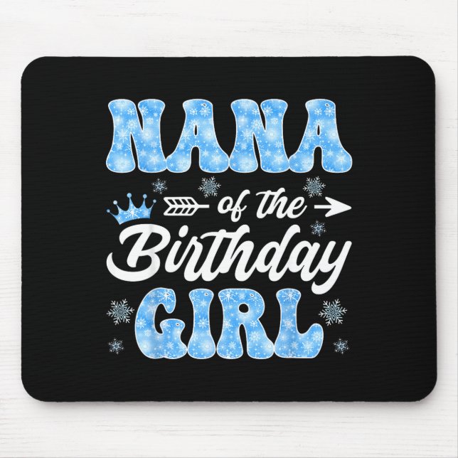 Tapis De Souris Nana Of The Birthday Girl Snowflakes Winter Christ (Devant)