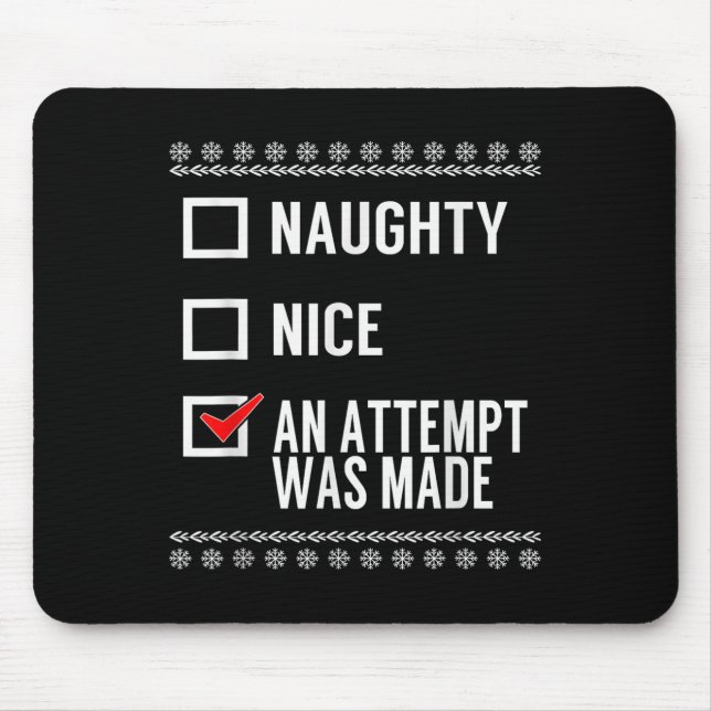Tapis De Souris Naughty Nice An Attempt Was Made - Christmas Check (Devant)