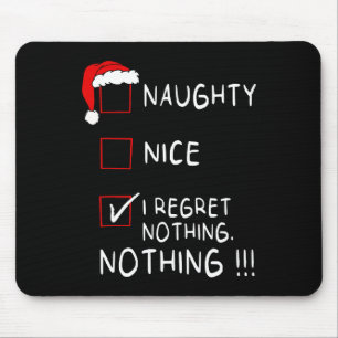 Tapis De Souris Naughty Nice Liste Je Regrette Rien Noël Hommes Fe