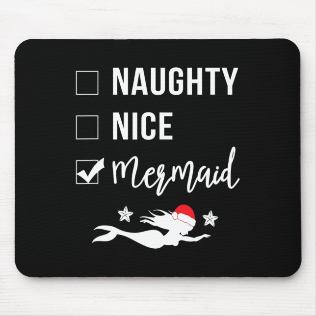 Tapis De Souris Naughty Nice Sirène Funny Sirène Noël (Devant)