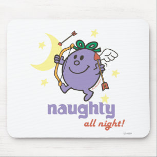 Tapis De Souris Naughty Toute La Nuit !