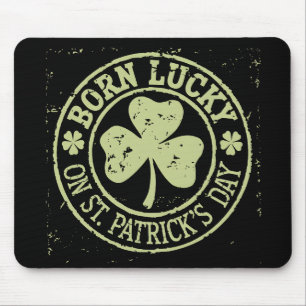 Tapis De Souris Né Chanceux Le Jour De La Saint-Patrick Anniversai