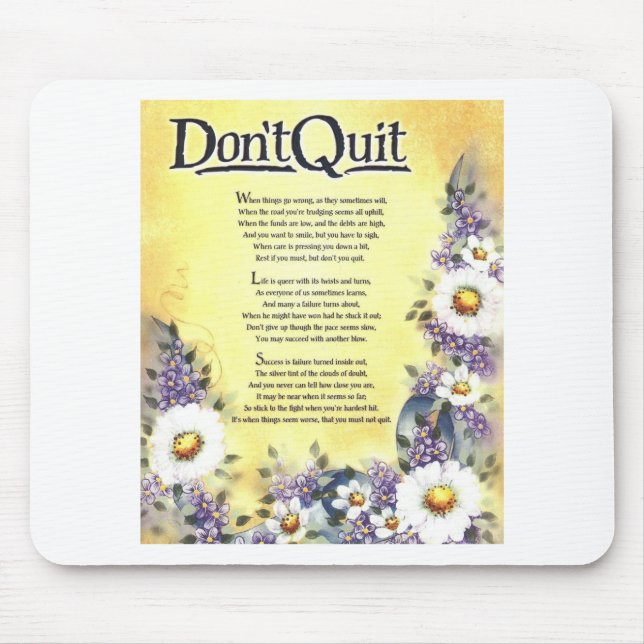 Tapis De Souris ne font pas le poème de quit=inspirational (Devant)