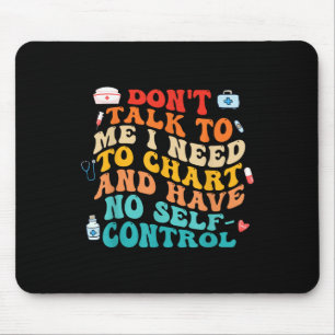 Tapis De Souris Ne Me Parlez Pas J'Ai Besoin De Graphique Citation
