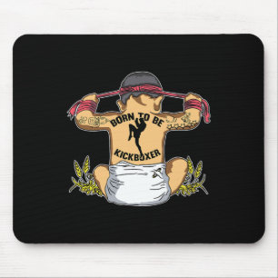 Tapis De Souris Né pour être kickboxeur Arts martiaux kickboxing e