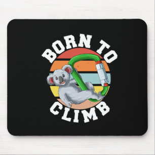 Tapis De Souris Né pour grimper - Escalade de bloc et de rocher Ko