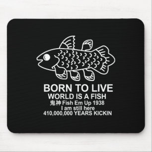 Tapis De Souris Né Pour Vivre Dans Le Monde Est Un Poisson Coelaca