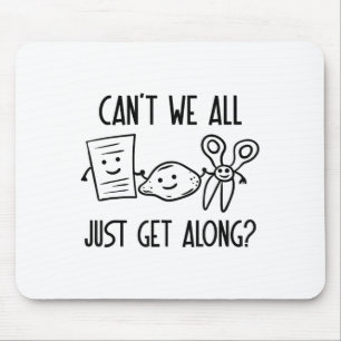 Tapis De Souris Ne pouvons-nous pas tous nous contenter de faire l