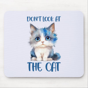 Tapis De Souris Ne regardez pas le chat - adorable chaton bleu