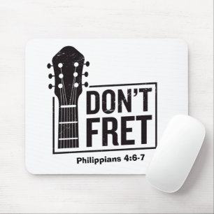 Tapis De Souris Ne vous tracassez pas (Philippiens 4:6-7) Guitare