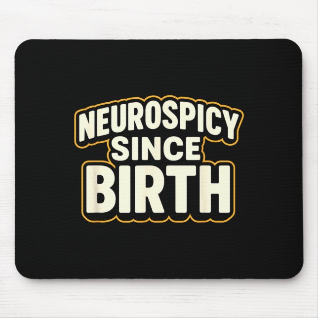 Tapis De Souris Neuroscy Since Birth – Funny Adhd Autism Neurodive (Devant)