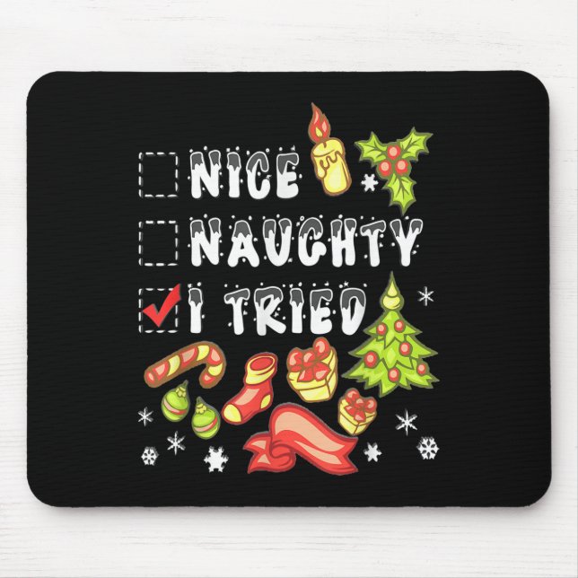 Tapis De Souris Nice Naughty I Tried Funny Candy Christmas Pajama  (Devant)
