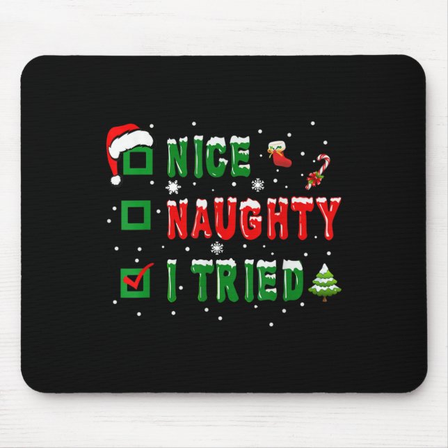 Tapis De Souris Nice Naughty I Tried Funny Christmas Family Matchi (Devant)