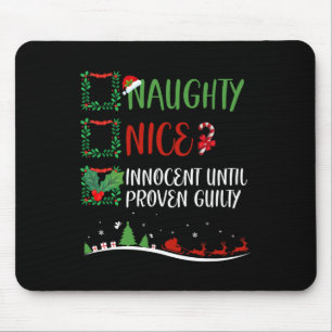 Tapis De Souris Nice Naughty Innocent Jusqu'À La Culpabilité Prove