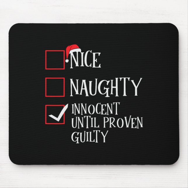 Tapis De Souris Nice Naughty Innocent Jusqu'À La Culpabilité Prove (Devant)