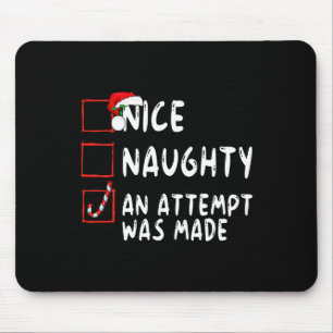Tapis De Souris Nice Naughty Une Tentative A Été Fait Noël Père No