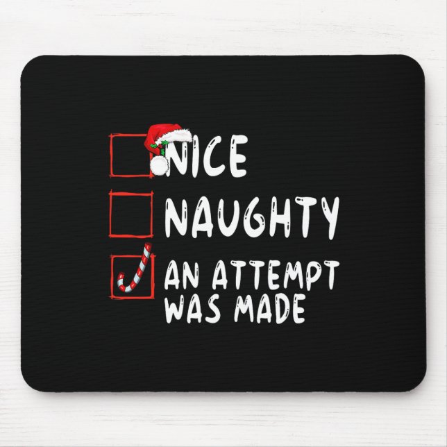 Tapis De Souris Nice Naughty Une Tentative A Été Fait Noël Père No (Devant)