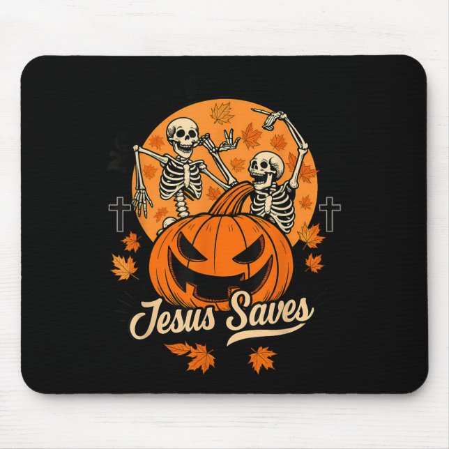 Tapis De Souris No Bones About It Jesus Saves Christian Halloween  (Devant)