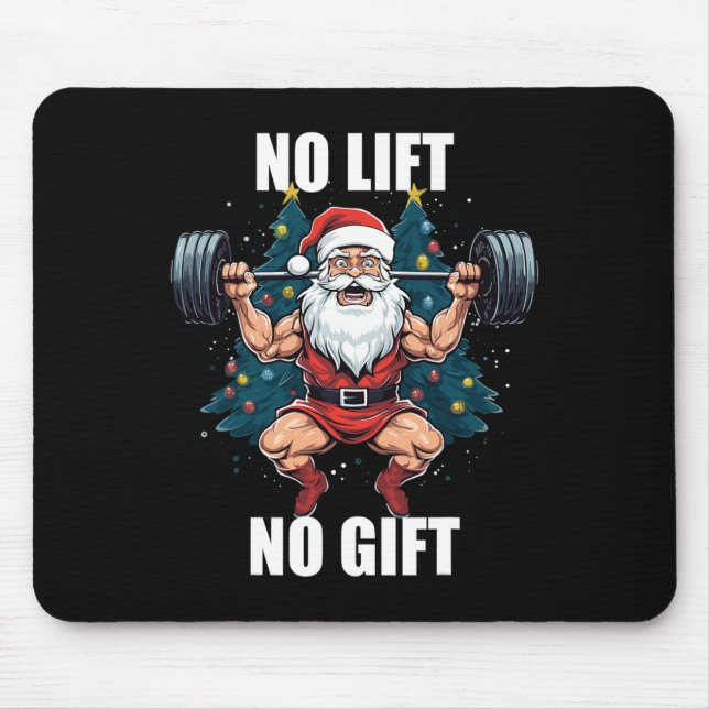 Tapis De Souris No Lift No Gift Santa Claus Christmas Gym Bodybuil (Devant)