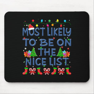 Tapis De Souris Noël Le Plus Sûr D'Être Sur La Liste De Nice Famil