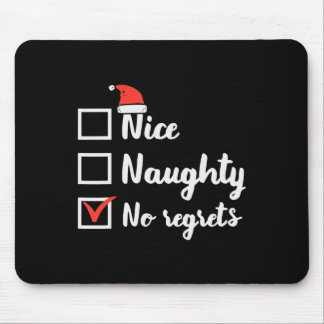 Tapis De Souris Noël Nice Naughty No Regrets Funny Liste de Noël