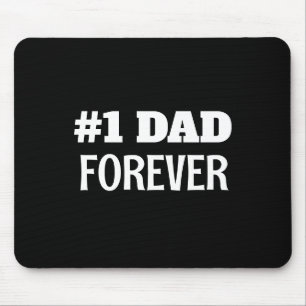 Tapis De Souris Noir et blanc #1 Papa Forever Fête des pères Cadea