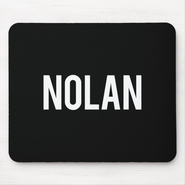 Tapis De Souris Nolan - Cool New Funny Name Fan Gift Tee  (Devant)