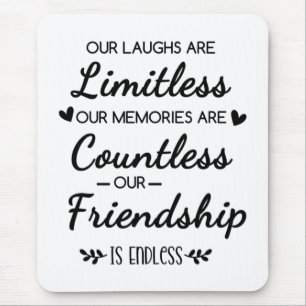 Tapis De Souris Notre Citation d'Amitié aux Rires Illimités