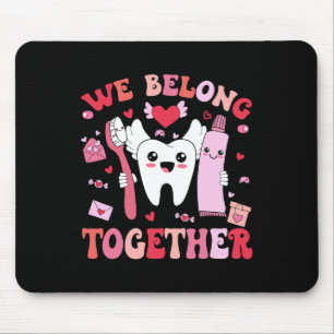 Tapis De Souris Nous appartenons à des dents dentaires dentiste jo