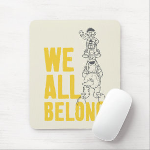 Tapis De Souris Nous appartenons tous