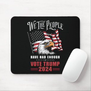 Tapis De Souris Nous, Le Peuple, Avons Assez Voté Trump 2024