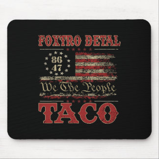 Tapis De Souris Nous Le Peuple Taco Foxtrot Delta Taco 2 