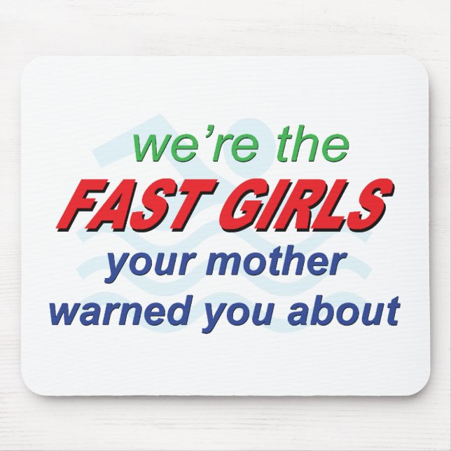 Tapis De Souris Nous sommes les filles rapides (Devant)