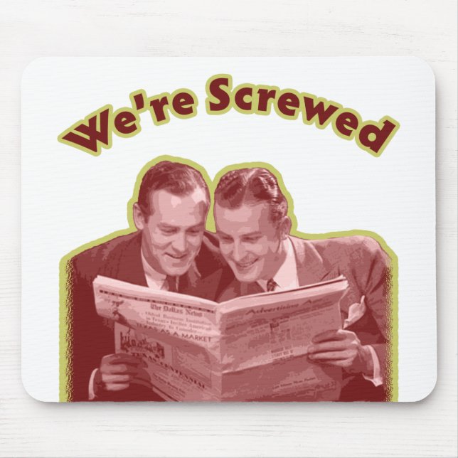 Tapis De Souris Nous sommes vissés (Devant)