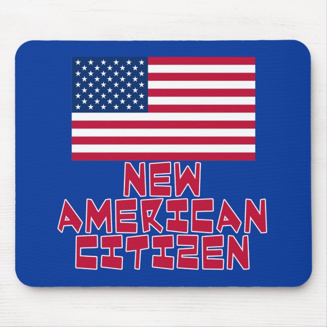 Tapis De Souris Nouveau citoyen américain avec le drapeau (Devant)