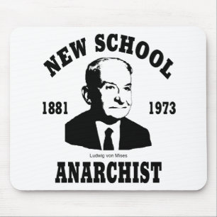 Tapis De Souris Nouvel anarchiste -- Ludwig von Mises