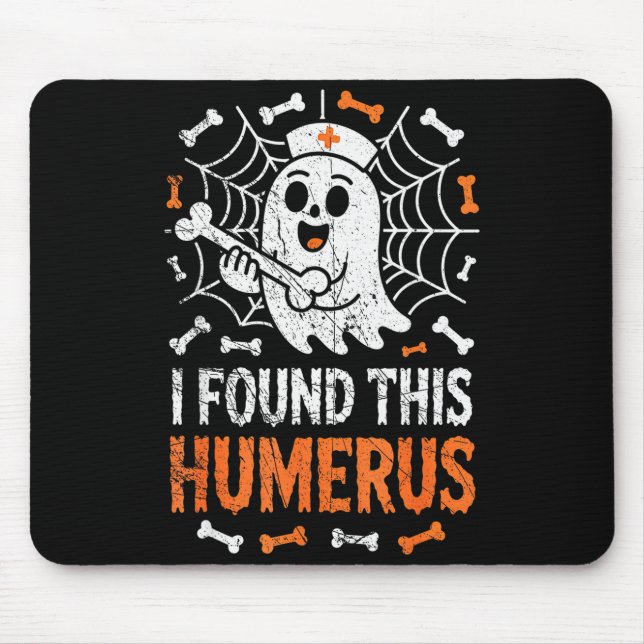 Tapis De Souris Nurses I Found This Humerus Funny Ghost Nurse Hall (Devant)