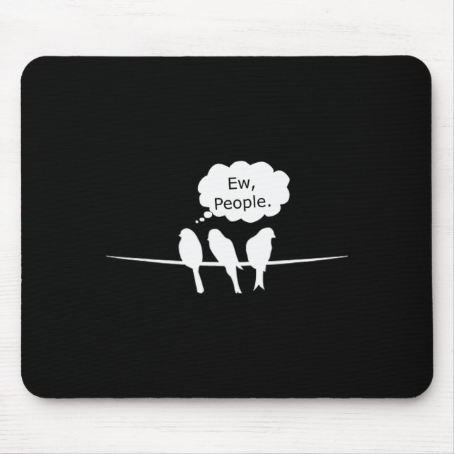 Tapis De Souris Observation des oiseaux Drôle Beurk, Personnes Ois (Devant)
