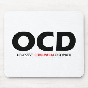 Tapis De Souris OCD - Désordre obsédant de chiwawa