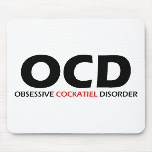 Tapis De Souris OCD - Trouble de la cockatile obsessionnel