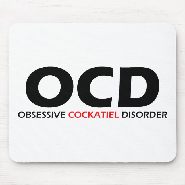 Tapis De Souris OCD - Trouble de la cockatile obsessionnel (Devant)