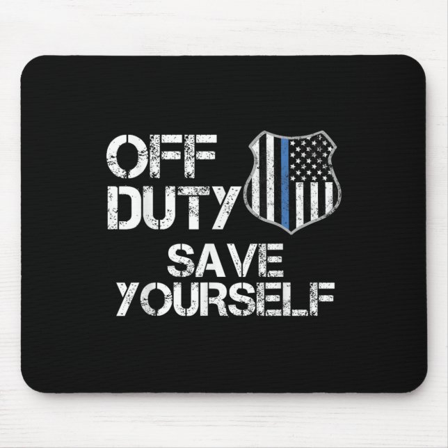 Tapis De Souris Off Duty Save Yourself Funny Lice Blue Line Gift  (Devant)